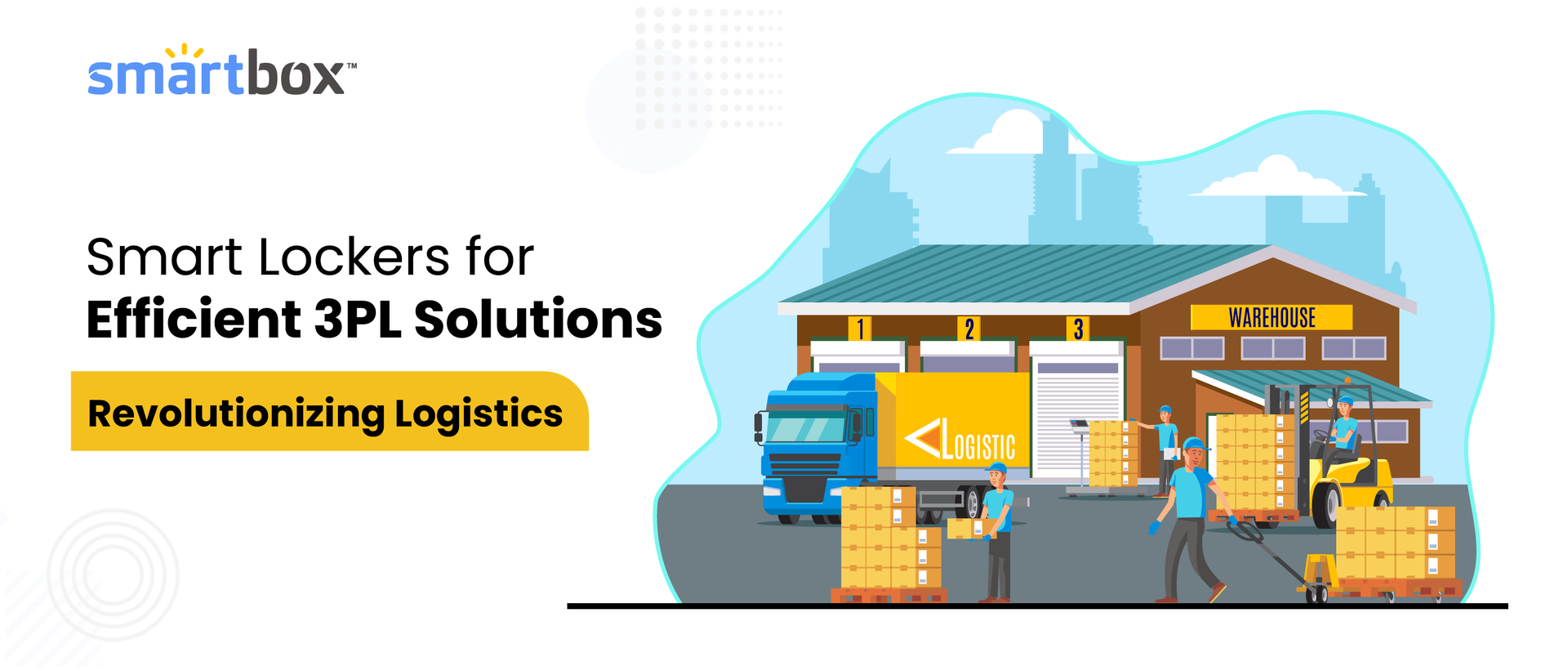 Illustration of a 3PL warehouse with people taking care of the packages with text 'Smart Lockers for Efficient 3PL Solutions'